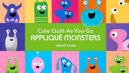 Cute Quilt-As-You-Go Appliqué Monsters Online Class