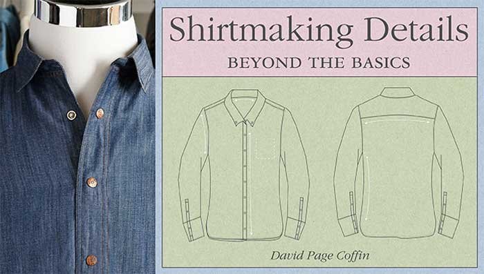 Shirtmaking Details Online Class