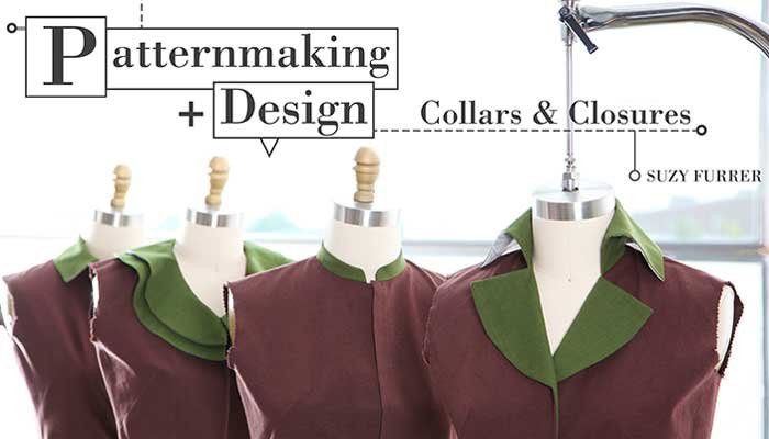 Patternmaking + Design: Collars & Closures Online Class