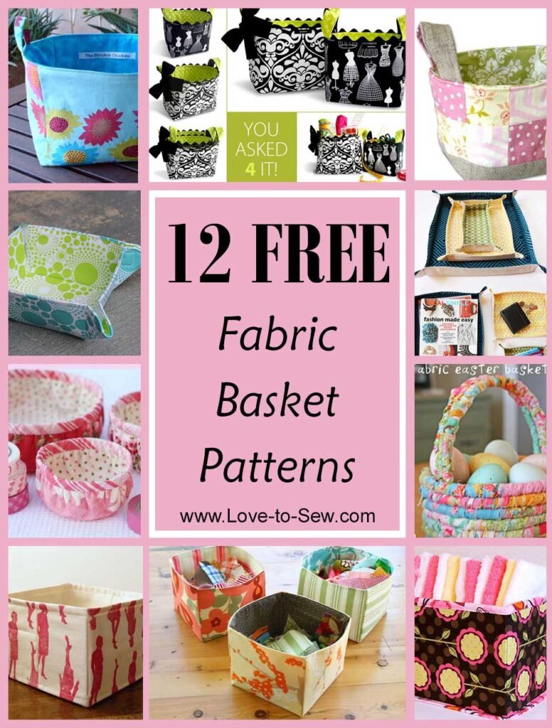 12 Free Fabric Basket Sewing Patterns Love to Sew