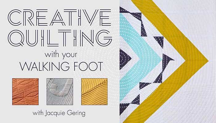 Creative Quilting with Your Walking Foot: Online Quilting Class